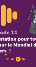 Vignette du podcast Lampe de Poche avec un micro à droite et les commande d'un lecteur audio en bas. Episode 11 : Orientation pour tous : cap sur le Mondial des Métiers !