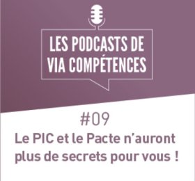  #09 Le PIC et Pacte n’auront plus de secrets pour vous !