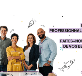 Plan de professionnalisation 2025, faites nous part de vos besoins.